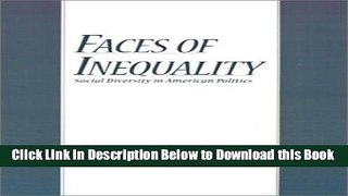 [Reads] Faces of Inequality: Social Diversity in American Politics Online Books