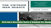 [PDF] The Vietnam War Debate: Hans J. Morgenthau and the Attempt to Halt the Drift into Disaster