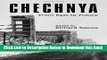 [Best] Chechnya: From Past to Future (Anthem Series on Russian, East European and Eurasian