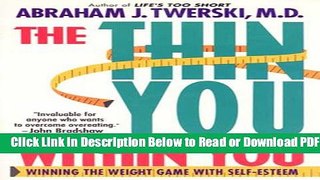 [Get] The Thin You Within You: Winning the Weight Game with Self-Esteem Popular Online