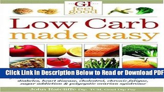 [Get] Low Carb Made Easy -- 2005 publication Popular New