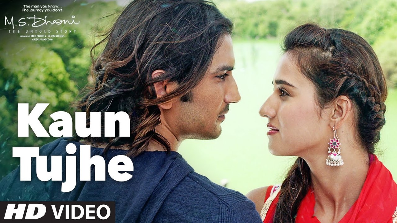 KAUN TUJHE (HD Video) - M.S. DHONI | THE UNTOLD STORY -Amaal Mallik - Sushant Singh & Disha Patani