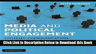 [PDF] Media and Political Engagement: Citizens, Communication and Democracy (Communication,