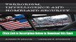 [Download] Terrorism, Intelligence and Homeland Security Online Ebook
