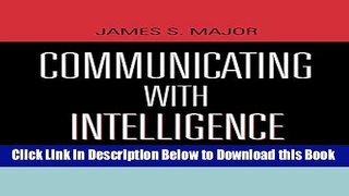 [PDF] Communicating With Intelligence: Writing and Briefing in the Intelligence and National
