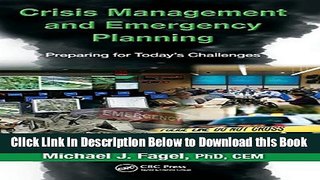 [Download] Crisis Management and Emergency Planning: Preparing for Today s Challenges Online Books