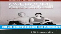 [Get] Overcome Neck   Back Pain: Now Covers Shoulder, Arm,   Hand Pain Free Online