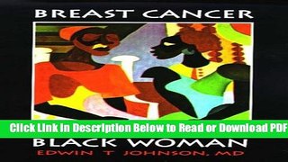 [Get] Breast Cancer: Black Woman, Second Edition Popular New