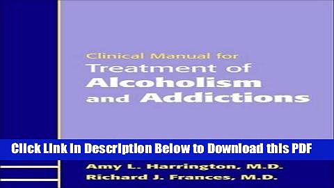 [Read] Clinical Manual for Treatment of Alcoholism and Addictions Ebook Free