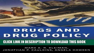 [PDF] Drugs and Drug Policy: What Everyone Needs to KnowÂ® Popular Online