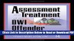 [Get] Assessment and Treatment of the DWI Offender (Haworth Addictions Treatment) Popular New