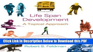 [Read] Lifespan Development: A Topical Approach Plus NEW MyPsychLab with eText -- Access Card