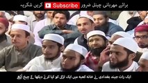 Junaid Badhdadi & Aik Larki Ki Ansoo Bhari Kahani By Maulana Tariq Jameel 2016