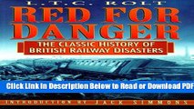 [Download] Red for Danger: The Classic History of British Railway Disasters Popular New