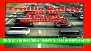 [Download] Traffic Safety and the Driver Free Online