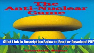 [Get] The The Anti-Nuclear Game Popular New