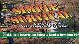 [Get] Simple Survival: A Family Outdoors Guide Popular Online