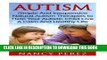 [PDF] Autism: Simple And Inexpensive Natural Autism Therapies To Help Your  Autistic Child Live A