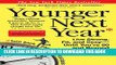 [PDF] Younger Next Year: Live Strong, Fit, and Sexy - Until You re 80 and Beyond Popular Colection