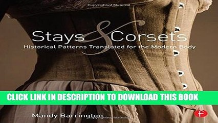 [PDF] Stays and Corsets: Historical Patterns Translated for the Modern Body Full Online