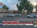 Suspect killed in officer involved shooting in West Phoenix