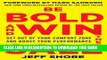 [PDF] Be Bold and Win the Sale: Get Out of Your Comfort Zone and Boost Your Performance Full