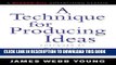 [PDF] A Technique for Producing Ideas (Advertising Age Classics Library) Popular Online