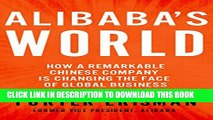 [PDF] Alibaba s World: How a Remarkable Chinese Company is Changing the Face of Global Business