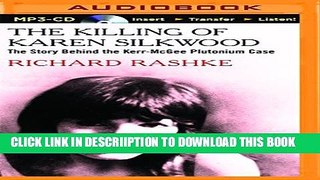 [PDF] The Killing of Karen Silkwood: The Story Behind the Kerr-McGee Plutonium Case Full Online