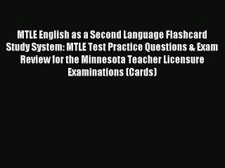 [PDF] MTLE English as a Second Language Flashcard Study System: MTLE Test Practice Questions