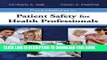 [PDF] Foundations In Patient Safety For Health Professionals Full Online