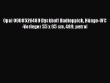 Opal 0900526489 Dyckhoff Badteppich HÃ¤nge-WC-Vorleger 55 x 65 cm 489 petrol