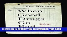 [PDF] When Good Drugs Go Bad: Opium, Medicine, and the Origins of Canada?s Drug Laws Popular Online