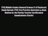 [PDF] FTCE Middle Grades General Science 5-9 Flashcard Study System: FTCE Test Practice Questions