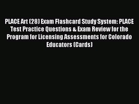 [PDF] PLACE Art (28) Exam Flashcard Study System: PLACE Test Practice Questions & Exam Review