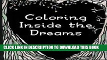 [PDF] Coloring Inside the Dreams: Coloring Pages and Haiku (Coloring Books for Adults) (Volume 1)