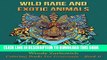[PDF] Wild, Rare And Exotic Animals (Coloring Books For Grownups) (Volume 6) Full Online