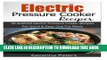 [PDF] Electric Pressure Cooker: 50 Seafood Pressure Cooker Recipes For Quick and Easy, One Pot