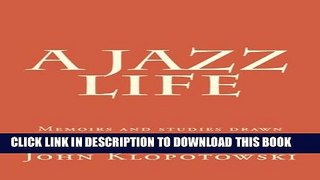 [PDF] A Jazz Life: Memoirs and studies drawn from experiences  as a student of Warne Marsh,