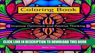 [PDF] Coloring Book Improve Optimism and Positive Thinking: Coloring Images with Mantras Change