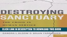 Collection Book Destroying Sanctuary: The Crisis in Human Service Delivery Systems