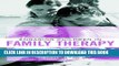 Collection Book Engaging Children in Family Therapy: Creative Approaches to Integrating Theory and