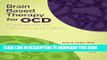 Collection Book Brain Based Therapy for OCD: A Workbook for Clinicians and Clients