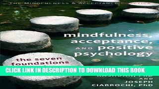 Collection Book Mindfulness, Acceptance, and Positive Psychology: The Seven Foundations of