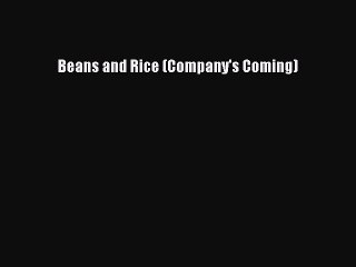 [PDF] Beans and Rice (Company's Coming) Popular Online