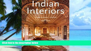 Big Deals  Indian Interiors (Interiors (Taschen))  Free Full Read Best Seller