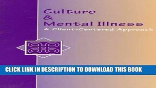 New Book Culture and Mental Illness: A Client-Centered Approach