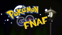 [FNAF Comic Animation] FNAF VS Pokemon GO
