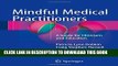 [PDF] Mindful Medical Practitioners: A Guide for Clinicians and Educators Popular Colection