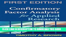 [PDF] Confirmatory Factor Analysis for Applied Research, First Edition (Methodology in the Social